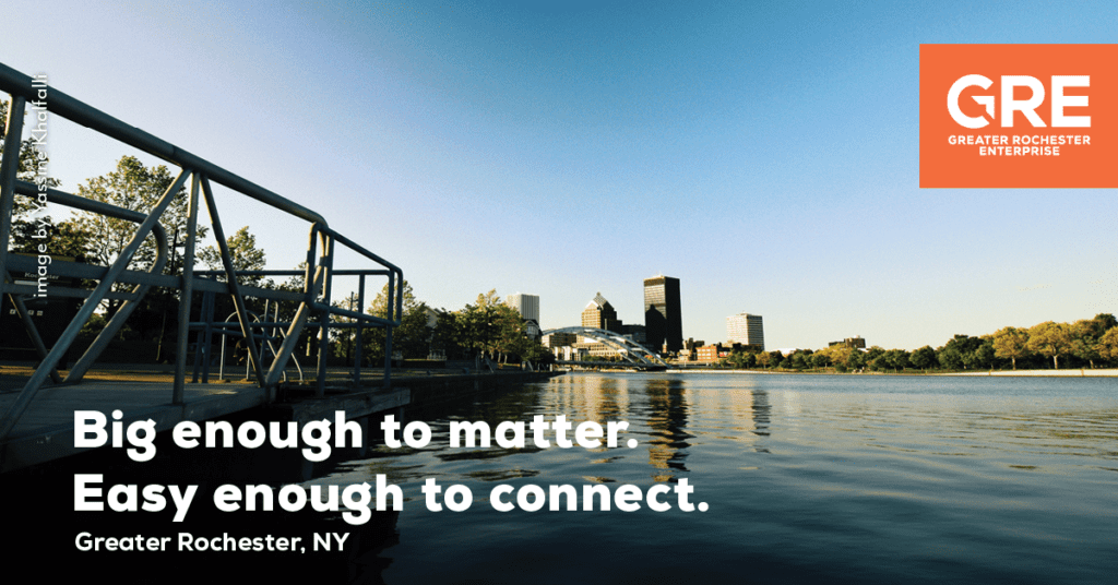 GreaterRochester, NY is big enough to matter. Easy enough to connect.